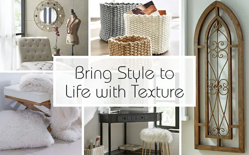 Bring Style To Live With Texture