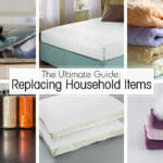 The Ultimate Guide on When to Replace Household Items