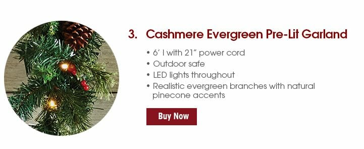 Cashmere Evergreen Pre-Lit Garland – Buy Now linking button.